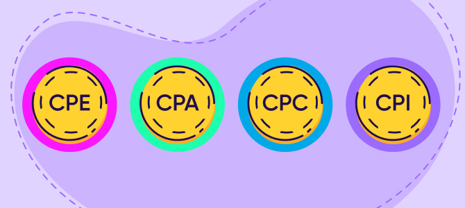 CPE vs CPA vs CPC vs CPI