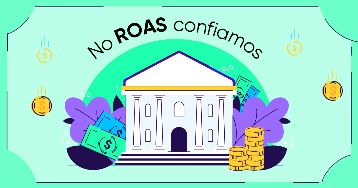 Realmente confie no seu ROAS - featured