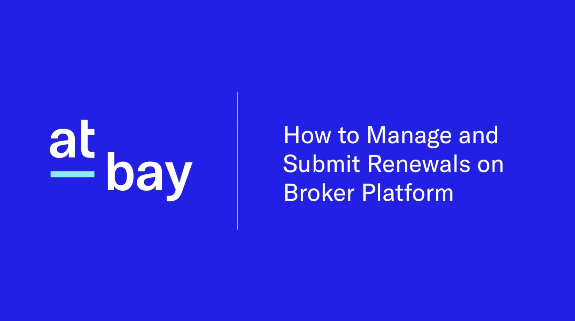 How to Manage and Submit Renewals on Broker Platform