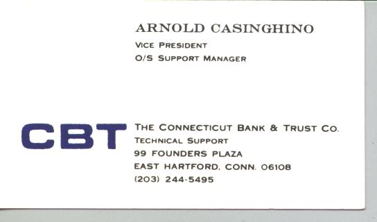 Arnold Casinghino   The Connecticut Bank & Turst Co.  == CBT