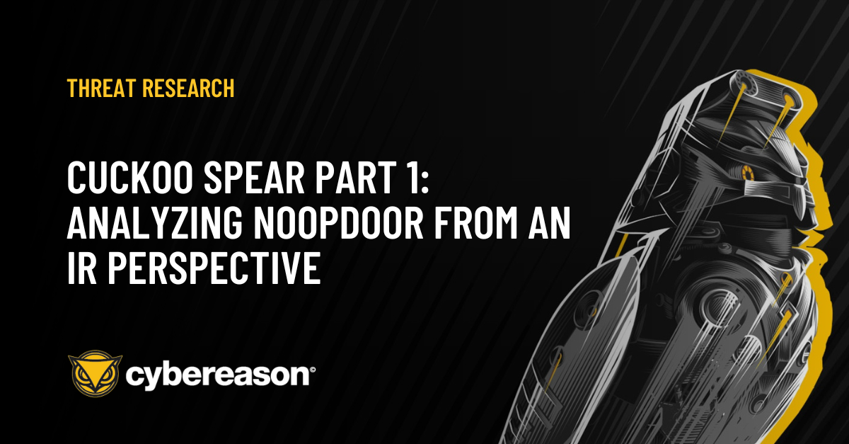 CUCKOO SPEAR Part 1: Analyzing NOOPDOOR from an IR Perspective