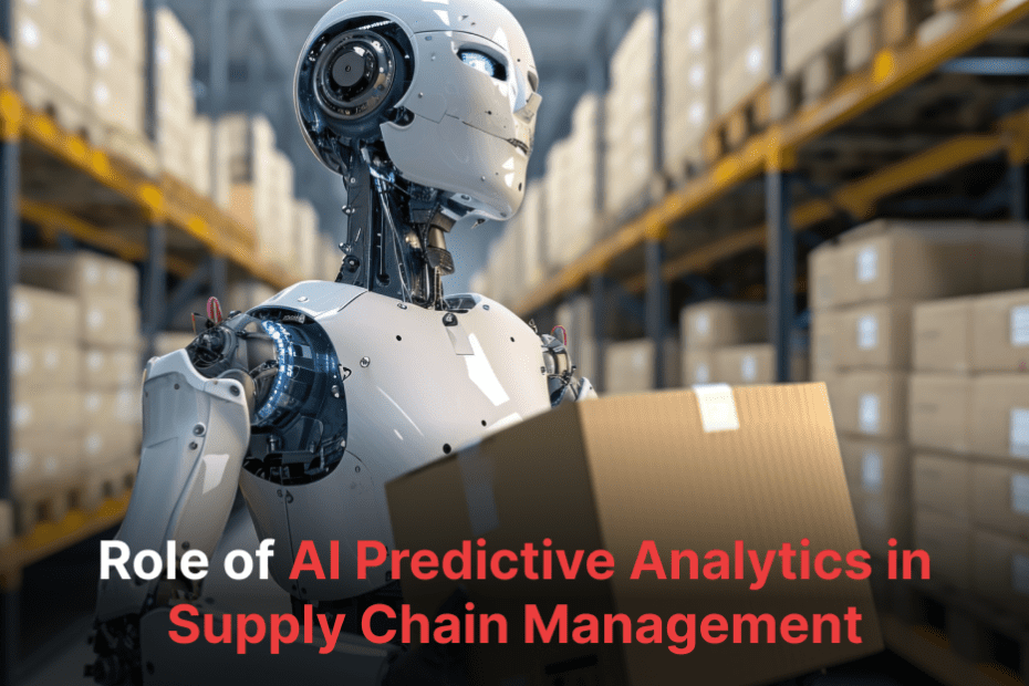 Role of AI Predictive Analytics in Supply Chain Management