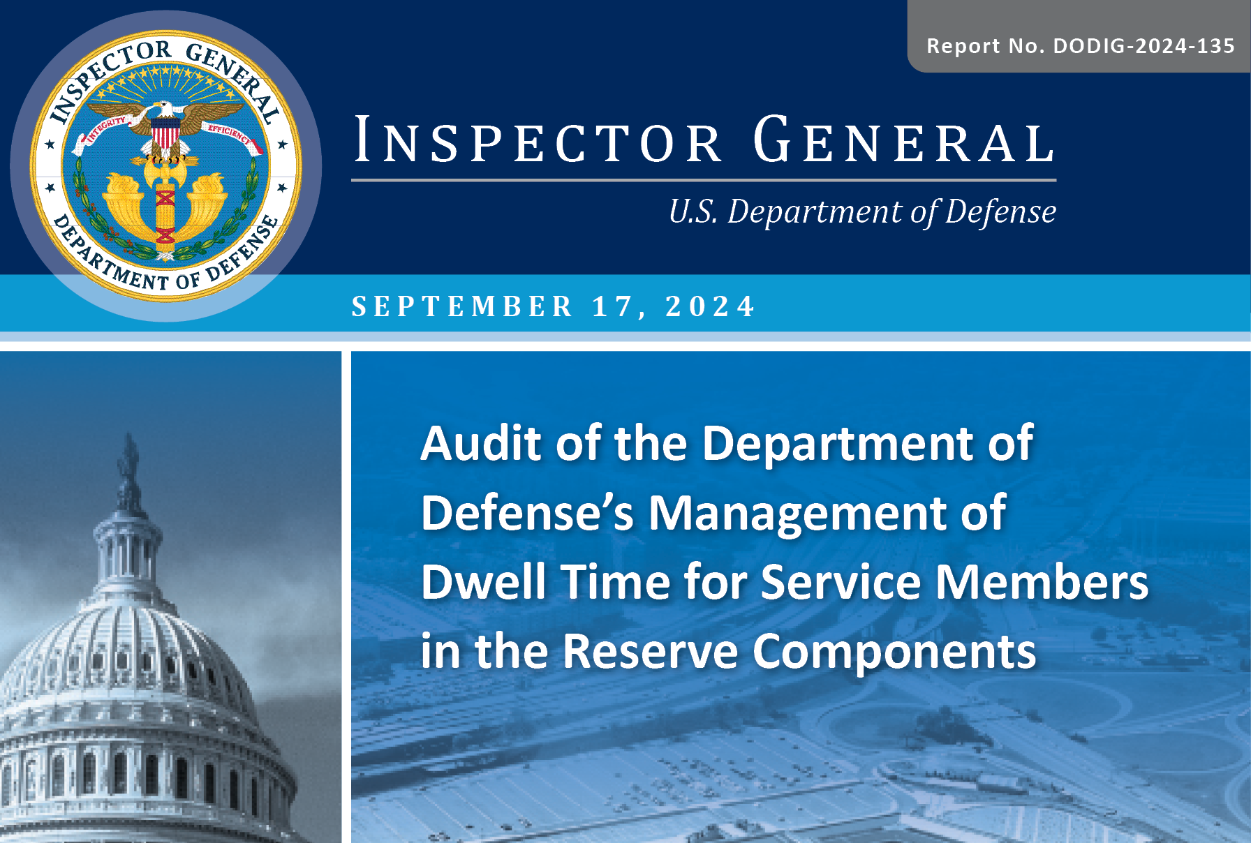 Audit of the Department of Defense’s Management of Dwell Time for Service Members in the Reserve Components (Report No. DODIG-2024-135)