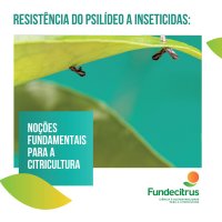 Resistência do psilídeo a inseticidas: noções fundamentais para a citricultura