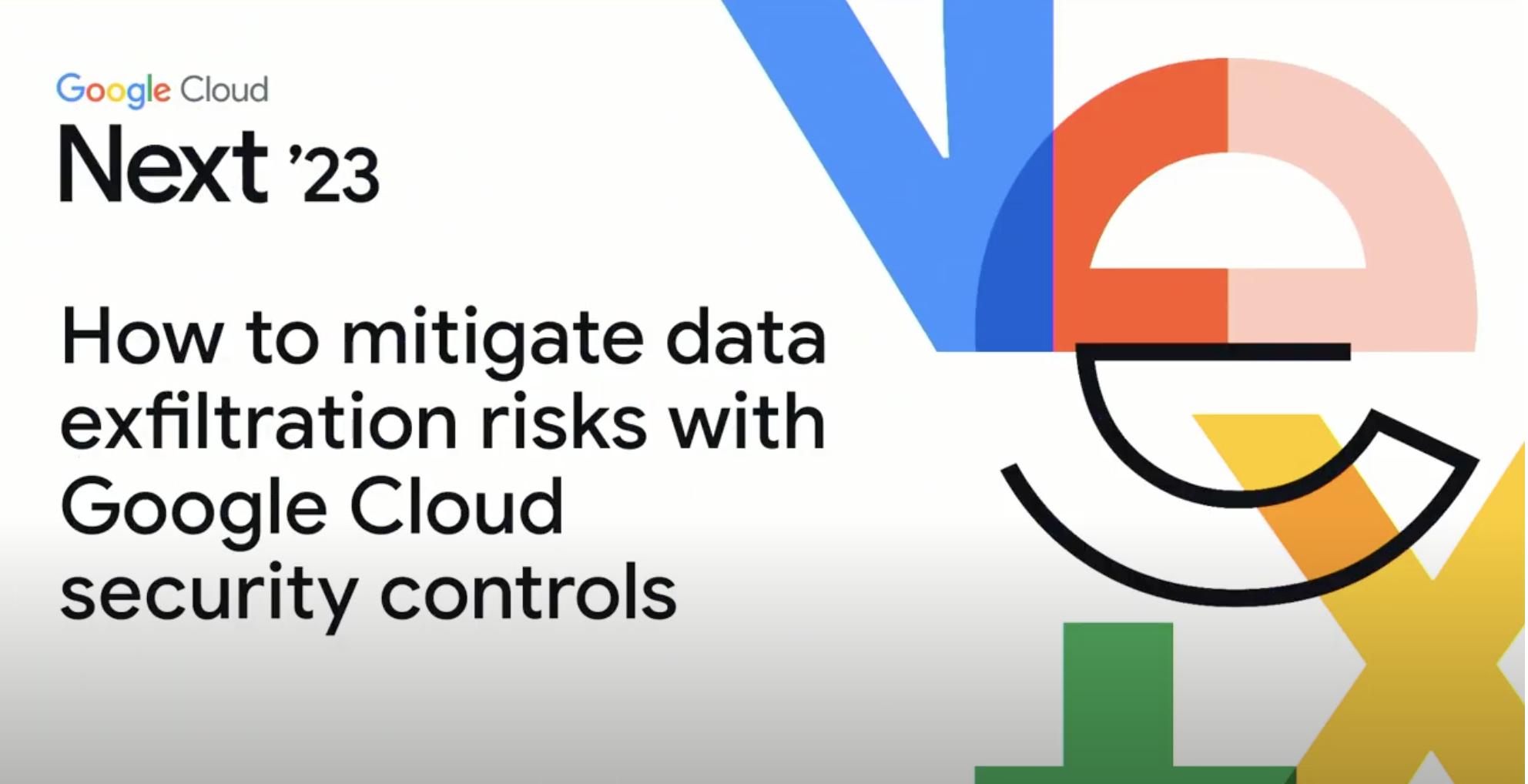 Next 2023 session recording on VPC Service Controls