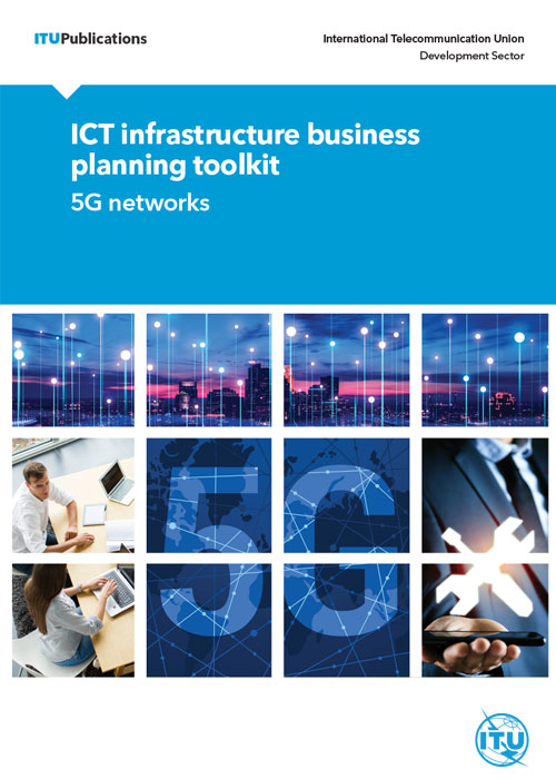 ICT infrastructure business planning toolkit – 5G networks