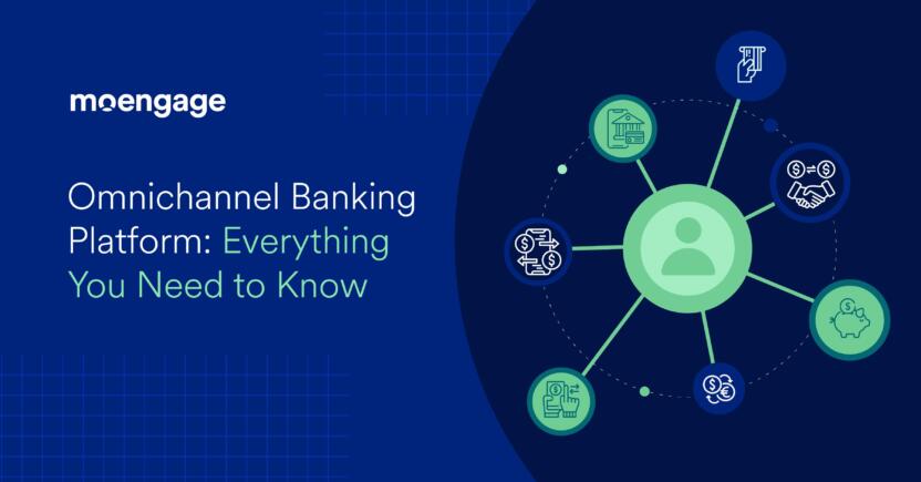 Omnichannel Banking Platform: Everything You Need to Know