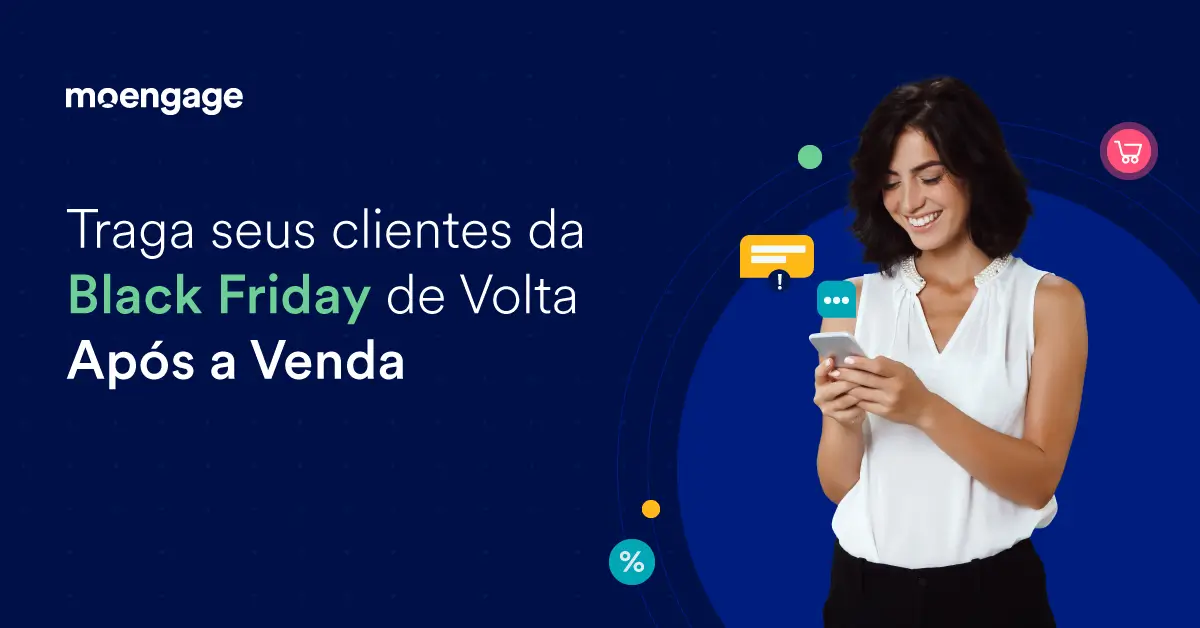 Como Trazer os Clientes da Black Friday de Volta Após o Término Das Promoções