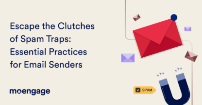 Escape Spam Traps: Essential Practices for Email Marketers