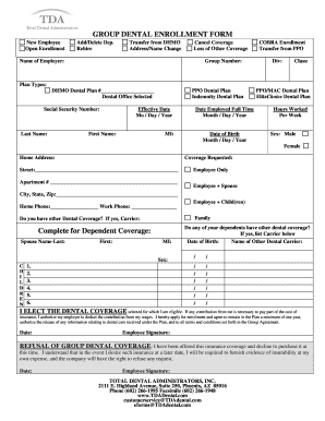 GROUP DENTAL ENROLLMENT FORM Complete for - TDA