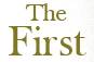 The First