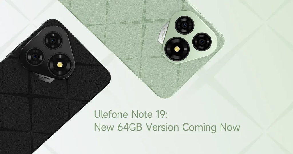 Ulefone Note 19: New 64GB Version Coming Now