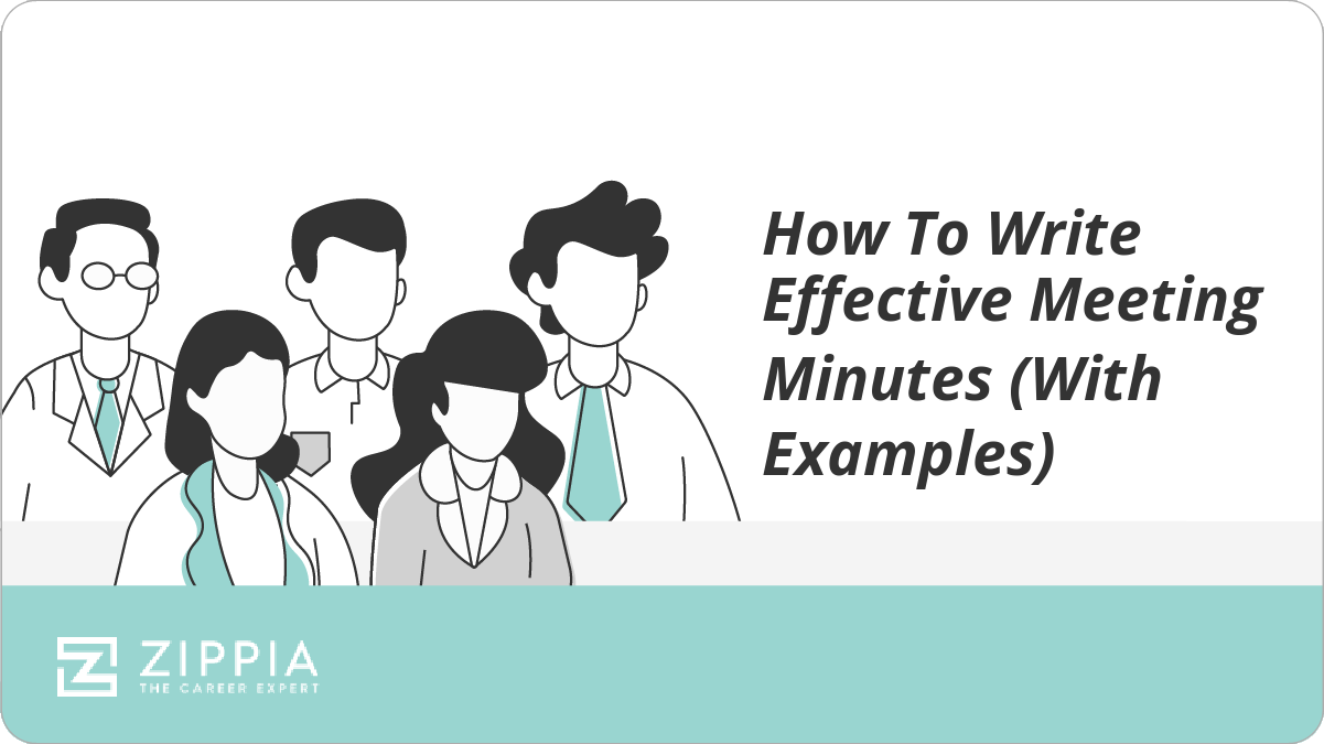 How To Write Effective Meeting Minutes (With Examples)