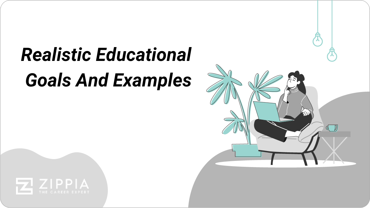 Realistic Educational Goals and Examples