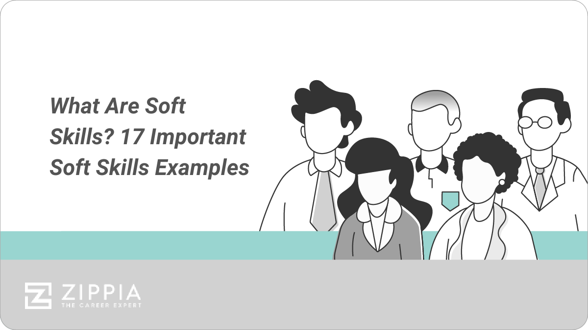 What Are Soft Skills Important Soft Skills Examples